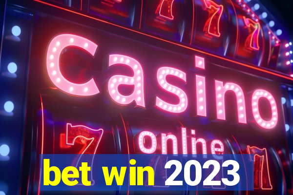bet win 2023
